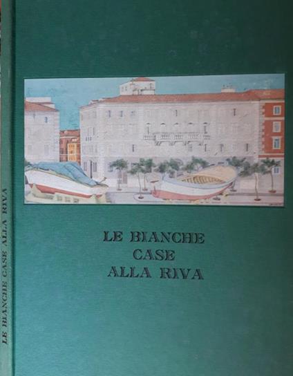 Le bianche case alla riva - copertina