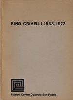 Rino Crivelli 1963-1973