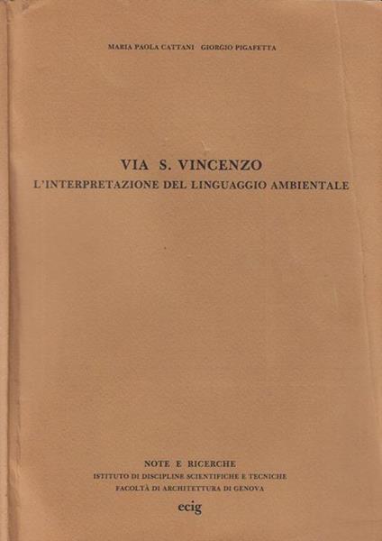 Via S. Vincenzo: l'interpretazione del linguaggio ambientale - copertina