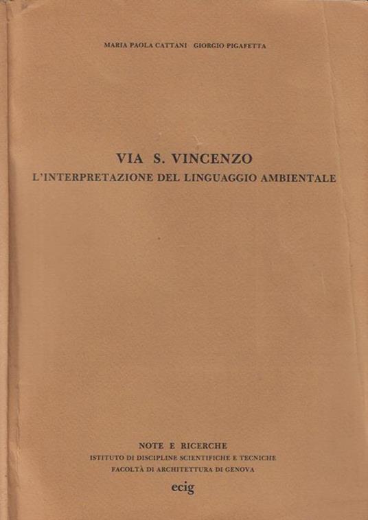 Via S. Vincenzo: l'interpretazione del linguaggio ambientale - copertina