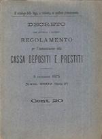 Decreto che approva l'annesso Regolamento per l'Amministrazione della Cassa Depositi e Prestiti