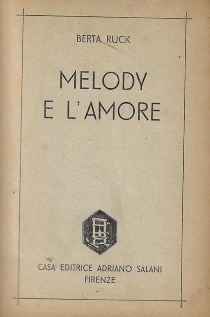 Melody e l'amore - Berta Ruck - copertina