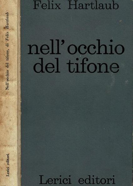Nell'occhio del tifone - Felix Hartlaub - copertina