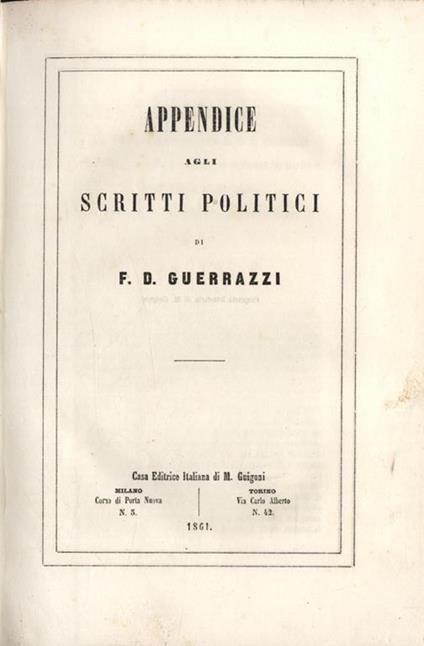 Appendice agli scritti politici - Francesco Domenico Guerrazzi - copertina