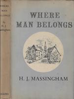 Where man belongs