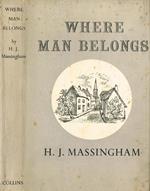 Where man belongs