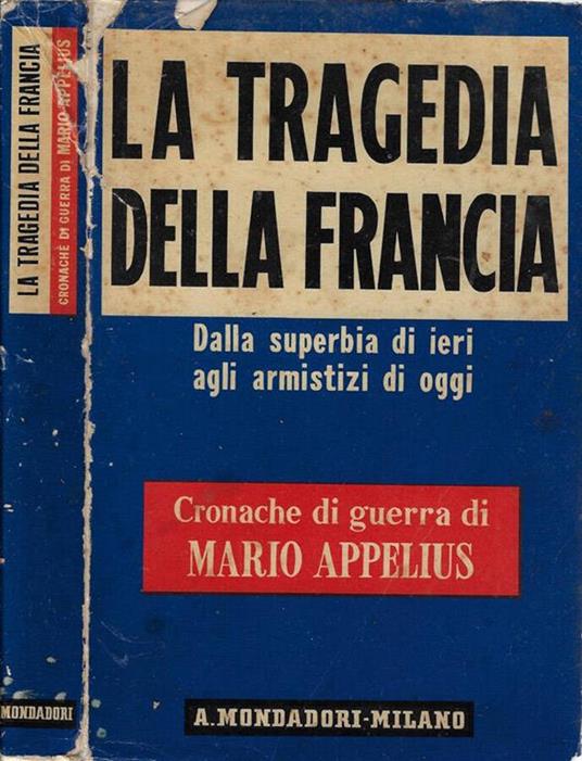 La tragedia della Francia - Mario Appelius - copertina