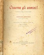 Osserva gli uomini!