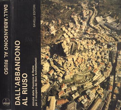 Dall' abbandono al riuso - copertina