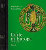 L' arte in Europa (VI-XI secolo)
