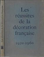 Les Reussites de la Decoration Francaise 1950-1960