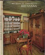 Meubles et ensembles bressans