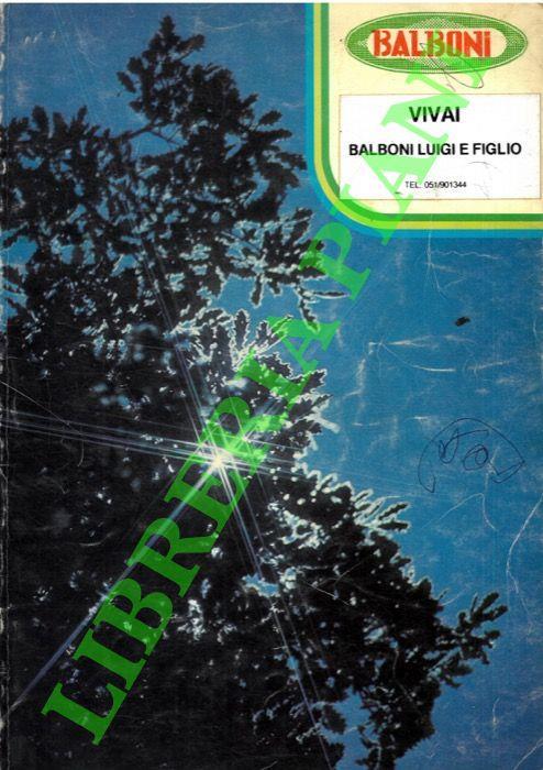 Catalogo Balboni Vivai. Cento - - Carlo Pagani - copertina