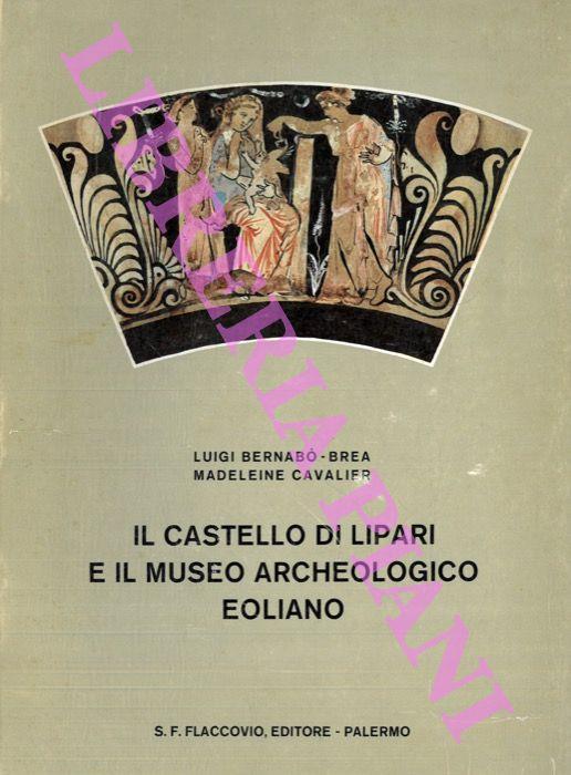 Il Castello di Lipari e il Museo Archeologico Eoliano - Luigi Bernabò Brea - copertina
