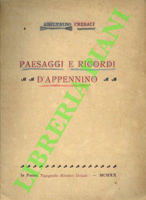 Paesaggi e ricordi d'Appennino