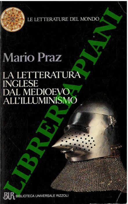 La letteratura inglese dal Medioevo all' Illuminismo - Mario Praz - copertina