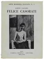 Felice Casorati. a Cura di Giovanni Scheiwiller