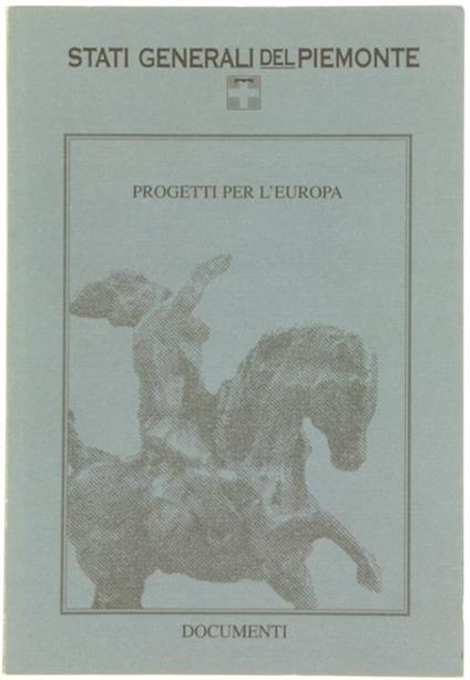 Progetti per L'europa - Riflessioni Sull'identità Piemontese - Gianni Vattimo - copertina