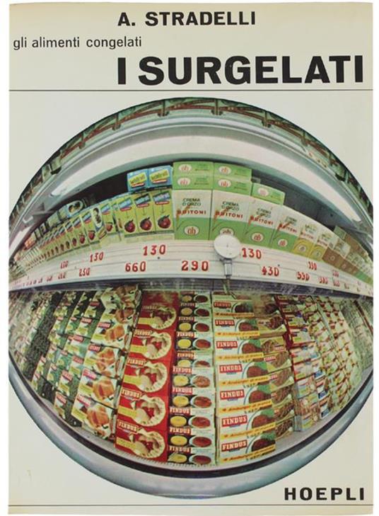 I Surgelati - Gli Alimenti Congelati - Alberto Stradelli - copertina