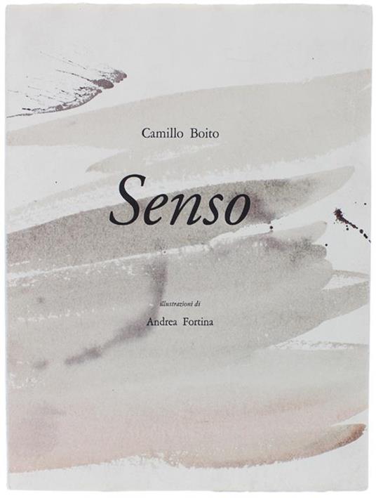 Senso. Illustrazioni di Andrea Fortina - Camillo Boito - copertina