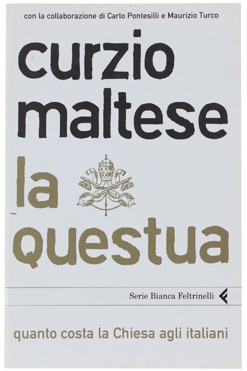 La Questua. Quanto Costa La Chiesa Agli Italiani