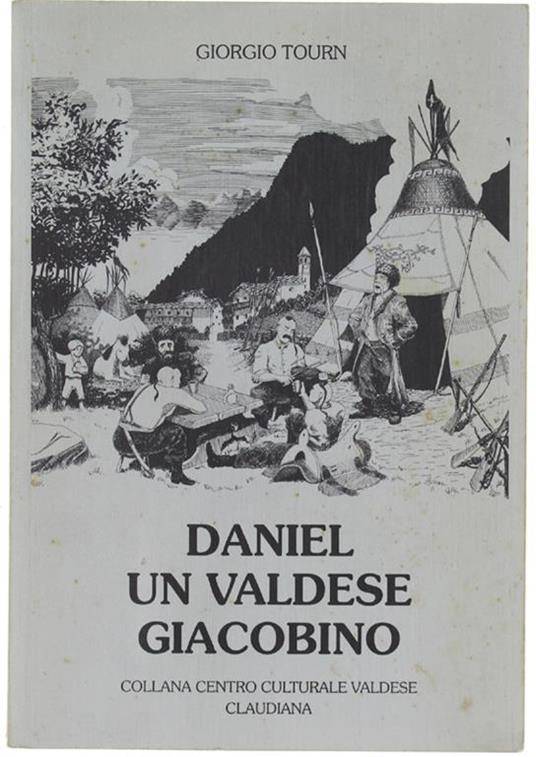 Daniel Un Valdese Giacobino - Giorgio Tourn - copertina