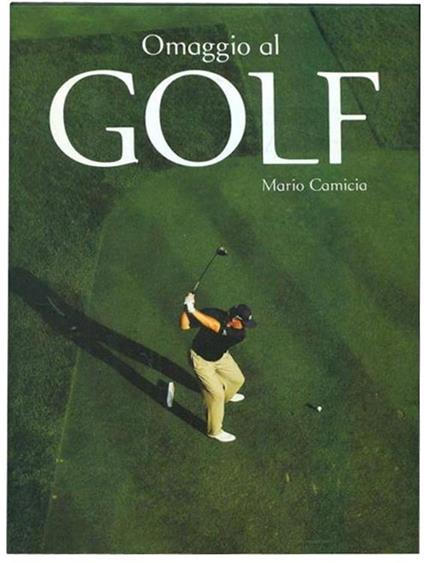 Omaggio Al Golf - Mario Camicia - copertina
