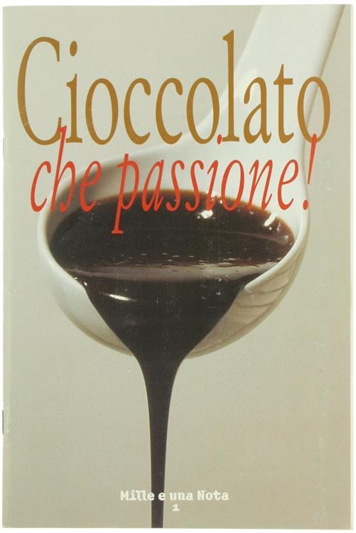 Cioccolato Che Passione! - copertina