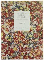 1250 Libri Scelti Antichi e Moderni con Indice Degli Autori