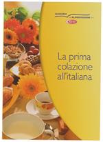 La Prima Colazione All'italiana