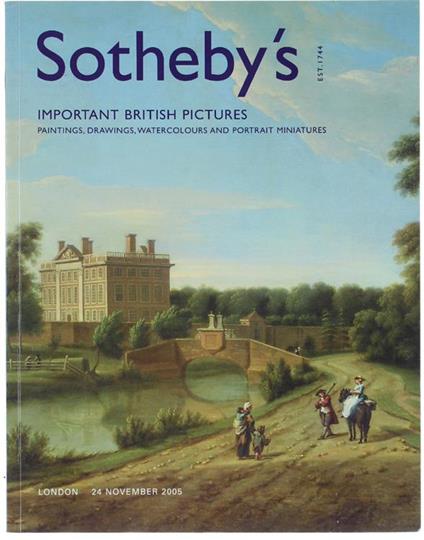 Important British Pictures. Paintings, Drawings, Watercolours And Portrait Miniatures. London, Thursday 24 November 2005 - copertina
