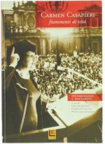 Carmen Casapieri - Frammenti di Vita. Testimonianze e Documenti