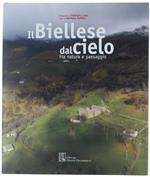 Il Biellese Dal Cielo fra Natura e Paesaggio