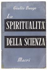 La Spiritualità Della Scienza