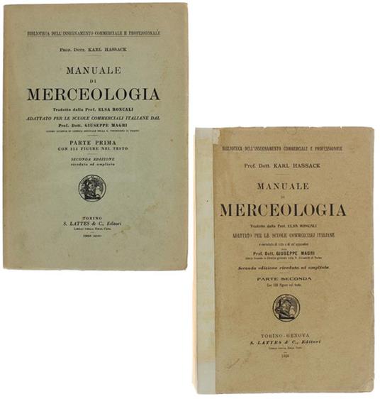 Manuale di Merceologia. Parte Prima - Parte Seconda - Karl Hassack - copertina