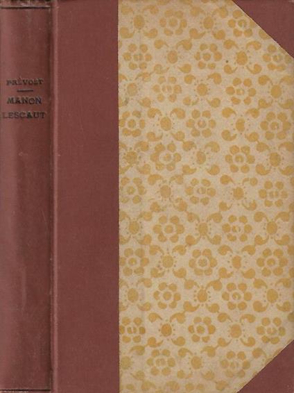 Histoire de Manon Lescaut. et du chevalier des grieux par l’abbé Prévost - copertina