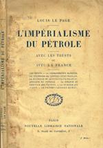 L' Imperialisme du pétrole. Avec les trusts ou avec la France