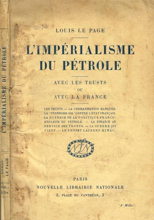 L' Imperialisme du pétrole. Avec les trusts ou avec la France - copertina