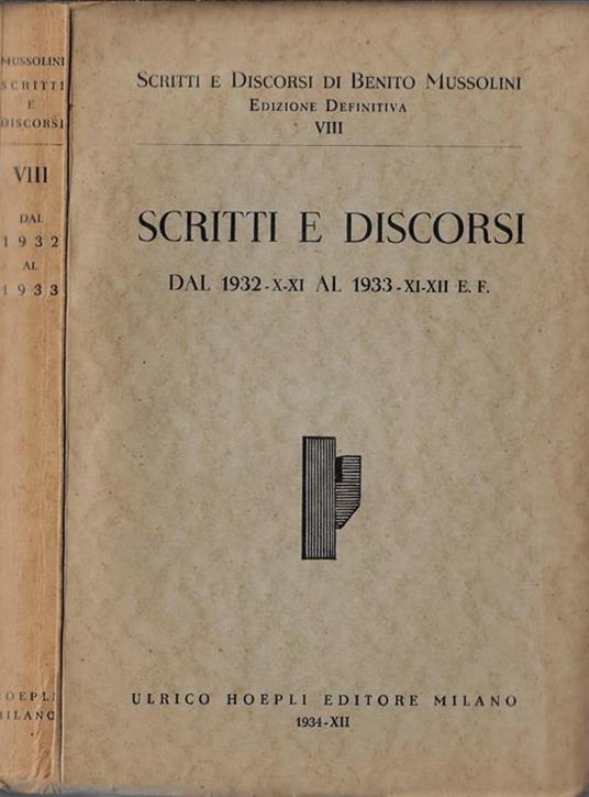 Scritti e discorsi. Dal 1932-X-XI al 1933-XI-XII E. F - copertina