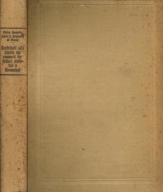 Contributi allo studio dei rapporti fra fattori dietetici e dermatosi - copertina
