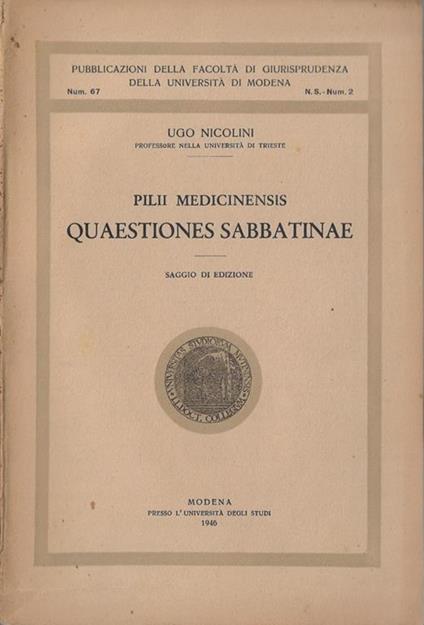 Pilii Medicinesis quaestiones sabbatinae. Saggio di edizione - copertina