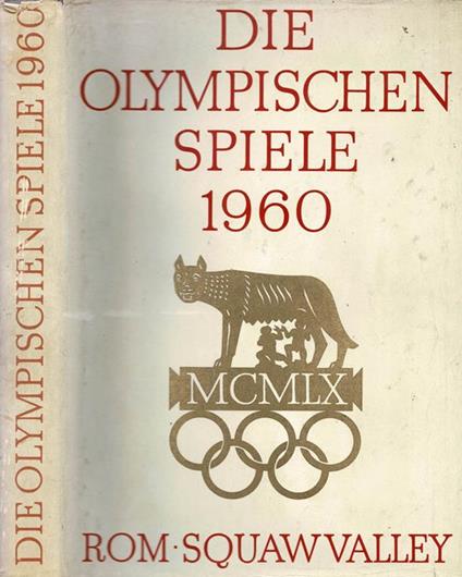 Die Olympischen Spiele. 1960 Rom - Squaw Valley - copertina