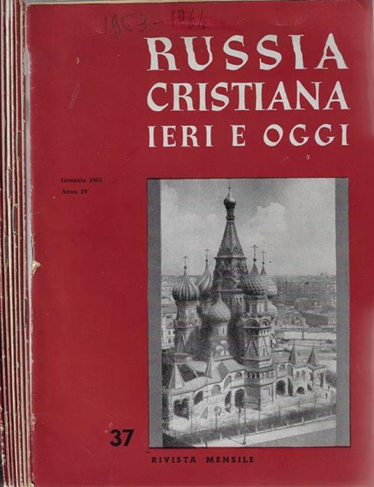 Russia cristiana Ieri e oggi dal n. 37 al n. 45-46 Anno 1963 - copertina