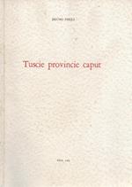 Tuscie Provincie caput