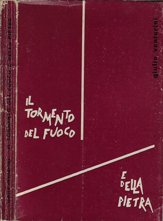 Il tormento del fuoco e della pietra. Note storiche sul martirio di San Fruttuoso e sulla omonima Parrocchia di Genova - copertina