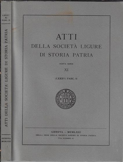 Atti della Società ligure di storia patria Nuova serie XI (LXXXV) Fasc. II - copertina