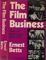 The film business. A history of British Cinema 1896-1972