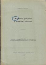 Notariato genovese e notariato catalano. Estratto dagli atti del I Congresso storica Liguria-Catalogna