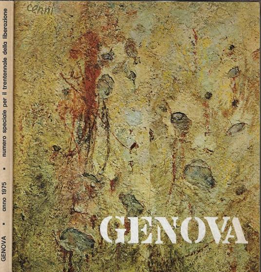 Genova Rivista del Comune Anno 55. 30° anniversario della liberazione - copertina