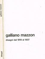 Galliano Mazzon. Disegni dal 1919 al 1937